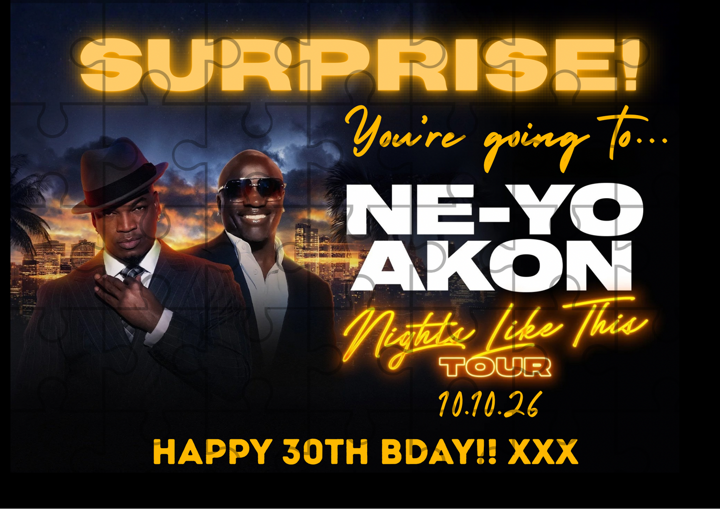 NE-YO & AKON Tour Event Ticket Custom Puzzle Gift Reveal