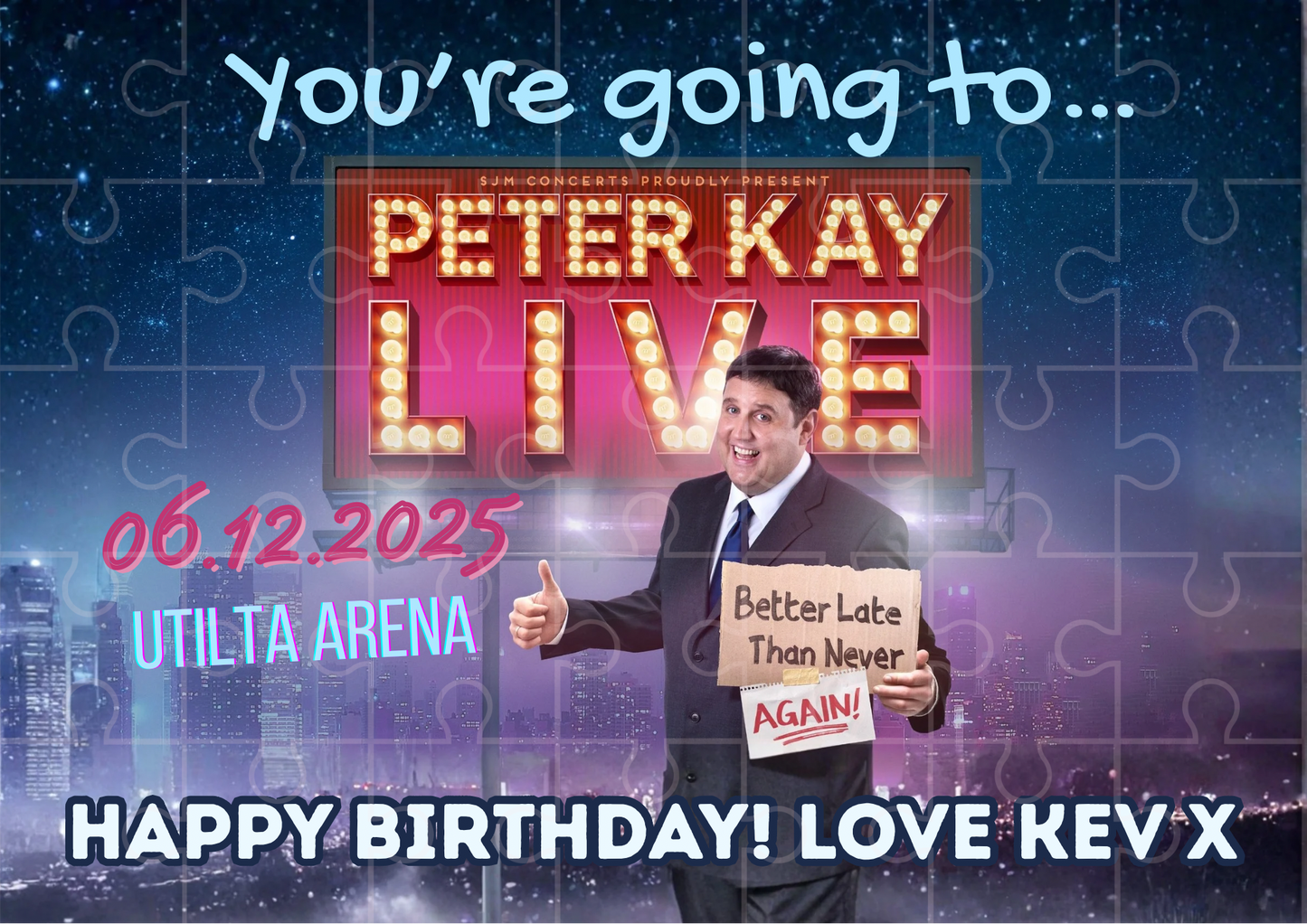 Peter Kay Live Ticket Surprise Gift - Custom Puzzle